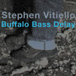 Buffalo Bass Delay by Stephen Vitiello