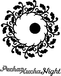 Pecha Kucha Night